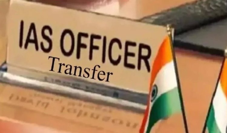 Rajasthan में बड़ा प्रशासनिक फेर-बदल, मुख्य निर्वाचन अधिकारी सहित छह आईएएस अधिकारियों का तबादला | List